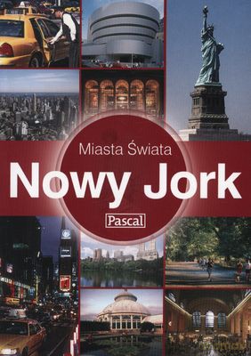 Nowy Jork Miasta Świata [KSIĄŻKA]