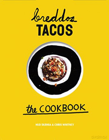 breddos Tacos: the cookbook - Nud Dhuddia [KSIĄŻKA]