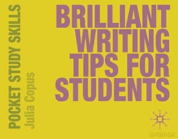Brilliant Writing Tips for Students (Pocket Study Skills) - Julia Copus [KSIĄŻKA]