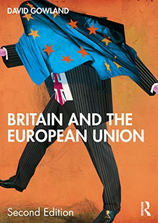 Britain and the European Union - Gowland [KSIĄŻKA]