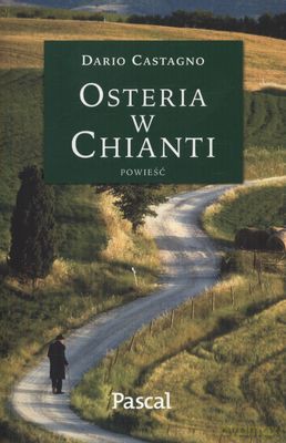 Osteria W Chianti - Dario Castagno [KSIĄŻKA]