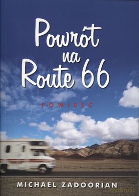 Powrót Na Route 66 - Michael Zadoorian [KSIĄŻKA]