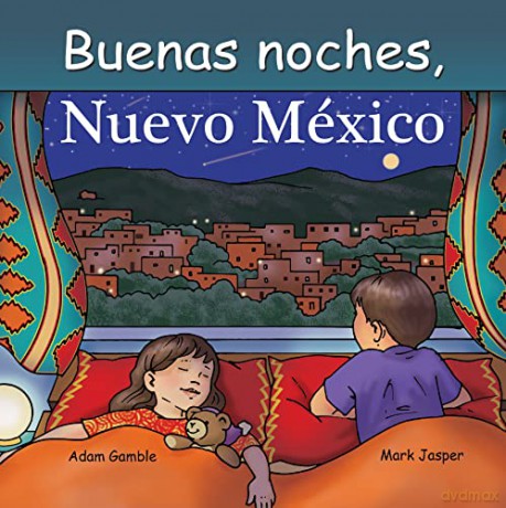 Buenas Noches, Nuevo México (Good Night Our World) - Adam Gamble [KSIĄŻKA]