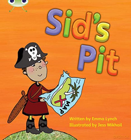 Bug Club Phonics Fiction Reception Phase 2 Set 01-02 Sid's Pit [KSIĄŻKA]