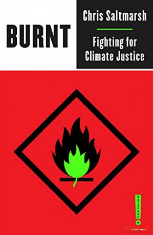 Burnt: Fighting for Climate Justice (Outspoken by Pluto) - Chris Saltmarsh [KSIĄŻKA]