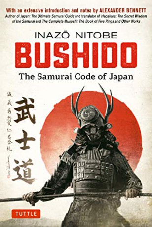 Bushido: The Samurai Code of Japan: With an Extensive Introduction and Notes by Alexander Bennett - Inazo Nitobe [KSIĄŻKA]