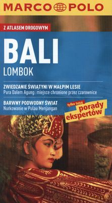 Bali Lombok Z Atlasem Drogowym Marco Polo [KSIĄŻKA]
