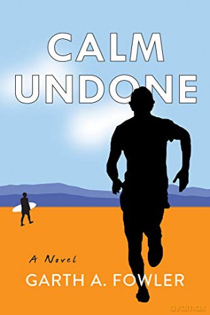 Calm Undone - Garth A. Fowler [KSIĄŻKA]