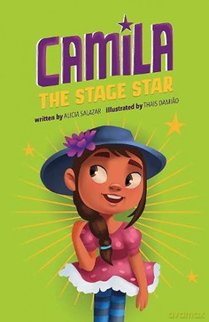 Camila the Stage Star (Camila the Star) - Alicia Salazar [KSIĄŻKA]
