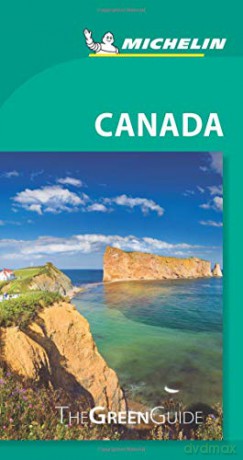 Canada - Michelin Green Guide: The Green Guide (Michelin Tourist Guides) [KSIĄŻKA]