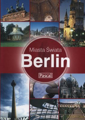 Berlin Miasta Świata [KSIĄŻKA]