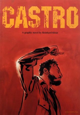 Castro (Graphic Biographies) - Reinhard Kleist [KSIĄŻKA]