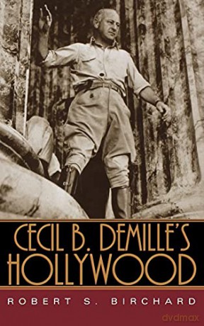 Cecil B. DeMille's Hollywood [KSIĄŻKA]