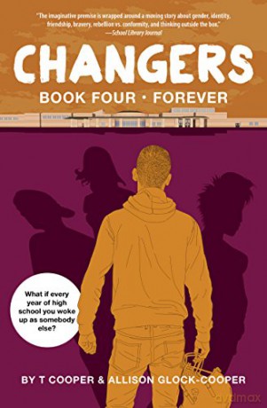 Changers Book Four: Forever - T Cooper [KSIĄŻKA]