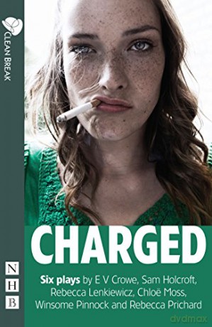 Charged (NHB Modern Plays): Six plays about women, crime and justice [KSIĄŻKA]
