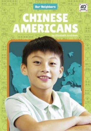 Chinese Americans (Our Neighbors) - Elizabeth Andrews [KSIĄŻKA]
