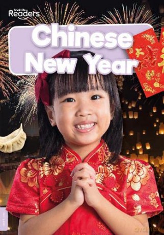Chinese New Year (BookLife Readers) (BookLife Non-Fiction Readers) - William Anthony [KSIĄŻKA]