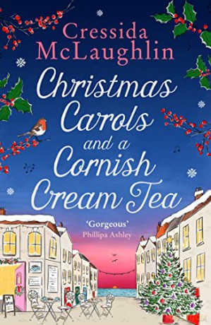 Christmas Carols and a Cornish Cream Tea: The perfect heart-warming and romantic Christmas romance: Book 5 (The Cornish Cream Tea series) - Cressida Mclaughlin [KSIĄŻKA]