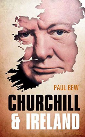 Churchill and Ireland - Paul Bew [KSIĄŻKA]
