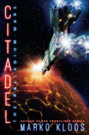 Citadel: 3 (The Palladium Wars, 3) - Marko Kloos [KSIĄŻKA]