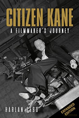 Citizen Kane: A Filmmaker's Journey - Harlan Lebo [KSIĄŻKA]