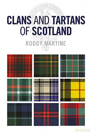Clans and Tartans of Scotland - Roddy Martine [KSIĄŻKA]