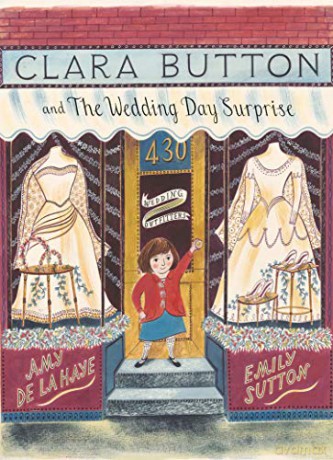 Clara Button And The Wedding Day Surprise: 2 - Amy De La Haye [KSIĄŻKA]