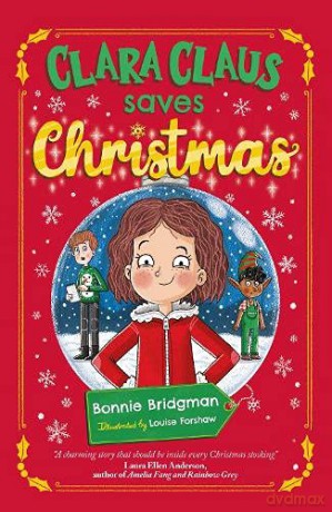 Clara Claus Saves Christmas: 1 - Bonnie Bridgman [KSIĄŻKA]