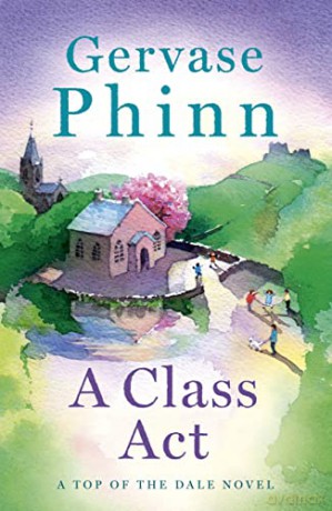 Class Act - Gervase Phinn [KSIĄŻKA]