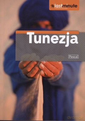 Tunezja Last Minute Przewodniki (broszurowa) [KSIĄŻKA]