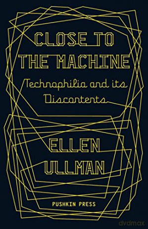 Close To The Machine - Ellen Ullman [KSIĄŻKA]