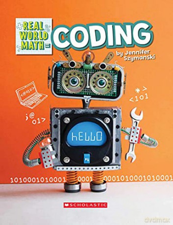 Coding (Real World Math) (Library Edition) - Jennifer Szymanski [KSIĄŻKA]
