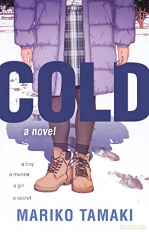 Cold: A Novel - Mariko Tamaki [KSIĄŻKA]