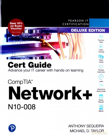 CompTIA Network+ N10-008 Cert Guide, Deluxe Edition (Certification Guide) - Anthony J Sequeira [KSIĄŻKA]