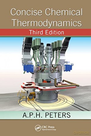Concise Chemical Thermodynamics - A.P.H. Peters [KSIĄŻKA]