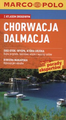 Chorwacja Dalmacja Z Atlasem Drogowym Marco Polo [KSIĄŻKA]