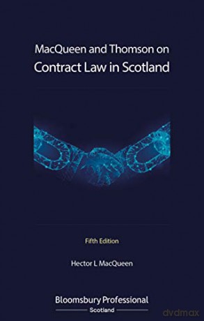Contract Law in Scotland - Hector L Macqueen [KSIĄŻKA]