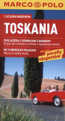 Toskania Przewodnik Z Atlasem Drogowym Marco Polo [KSIĄŻKA]