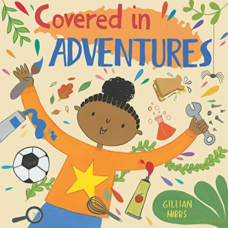 Covered in Adventures (Child's Play Library) - Gillian Hibbs [KSIĄŻKA]