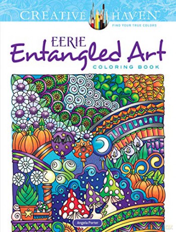 Creative Haven Eerie Entangled Art Coloring Book - Angela Porter [KSIĄŻKA]