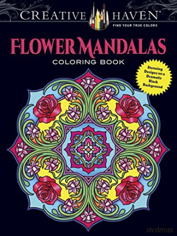 Creative Haven Flower Mandalas Coloring Book: Stunning Designs on a Dramatic Black Background - Marty Noble [KSIĄŻKA]