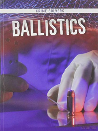 Crime Solvers: Ballistics - Amy Kortuem [KSIĄŻKA]