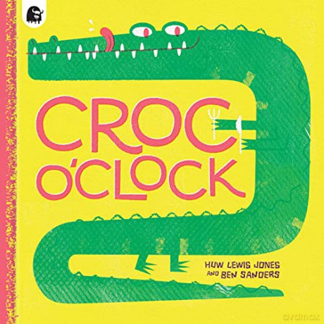 Croc o'Clock - Huw Lewis Jones [KSIĄŻKA]