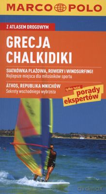 Grecja Chalkidiki Z Atlasem Drogowym Marco Polo [KSIĄŻKA]