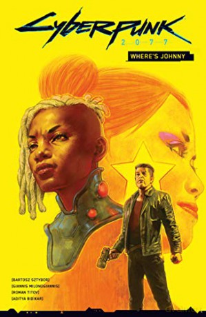Cyberpunk 2077: Where's Johnny - Bartosz Sztybor [KSIĄŻKA]