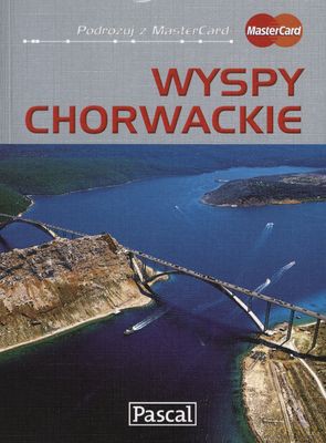Wyspy Chorwackie Przewodnik Ilustrowany - Sławomir Adamczak,Katarzyna Firlej [KSIĄŻKA]