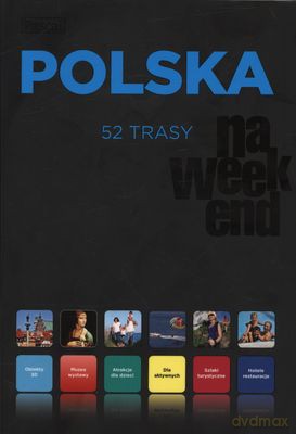 Polska 52 Trasy Na Weekend [KSIĄŻKA]