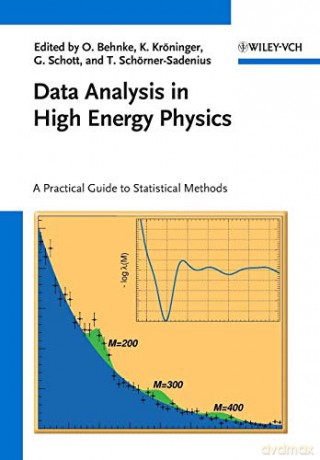 Data Analysis in High Energy Physics: A Practical Guide to Statistical Methods [KSIĄŻKA]