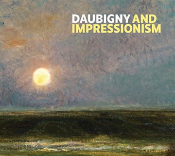 Daubigny and Impressionism [KSIĄŻKA]
