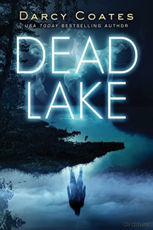 Dead Lake - Darcy Coates [KSIĄŻKA]